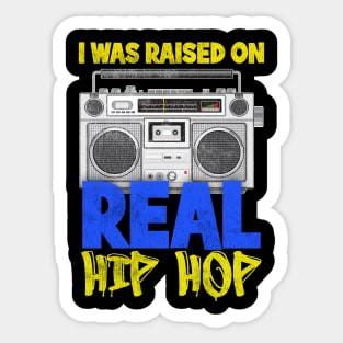 Raised on Real Hip Hop Old School Boombox Sticker